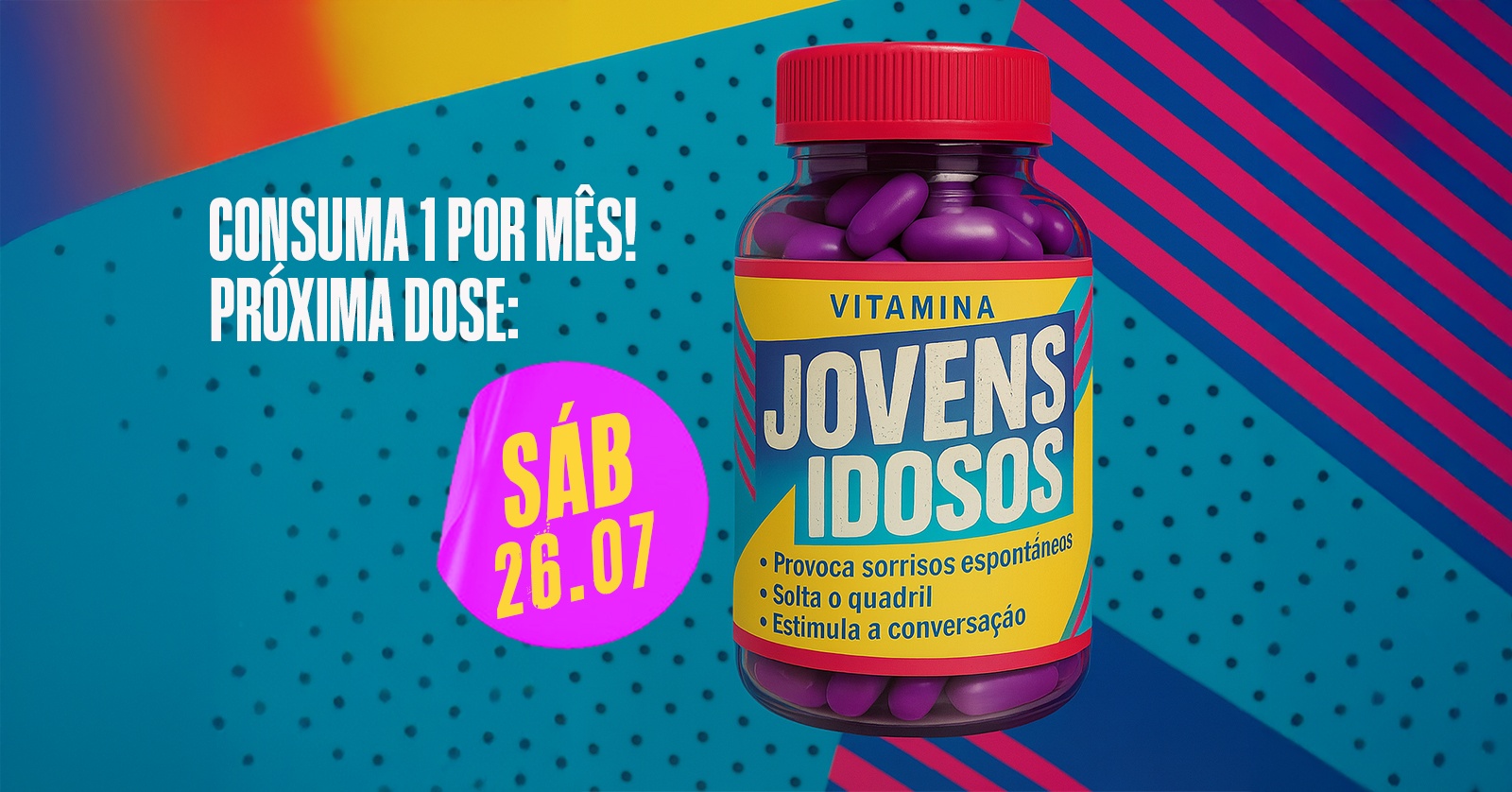 JOVENS IDOSOS _ EDIÇÃO DE JULHO