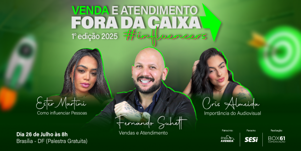 Imagem do evento Vendas e Atendimento Fora da Caixa - 1° Edição #Influencers