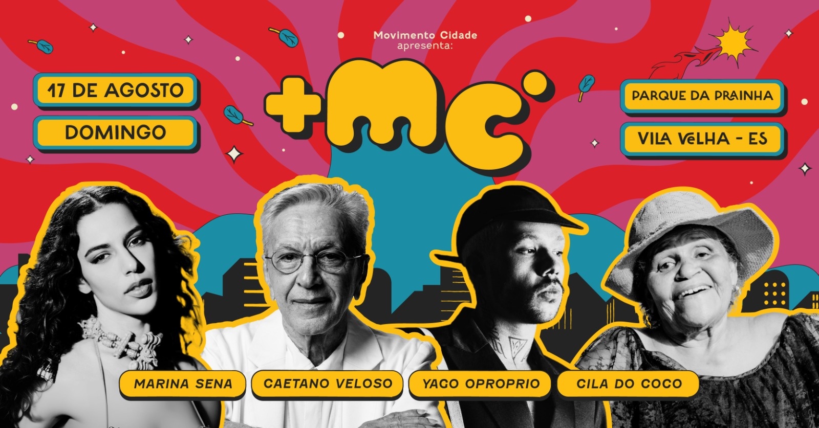 + MC | Movimento Cidade | Caetano Veloso, Marina Sena, Yago Oprorio, Cila do Coco |Parque da Prainha