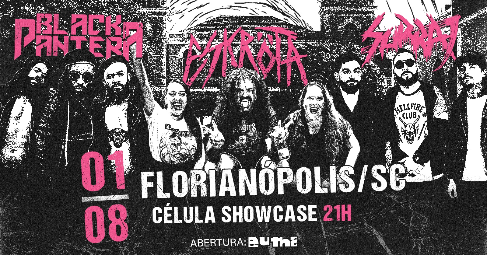 Eskröta | Black Pantera | Surra | Florianópolis/SC