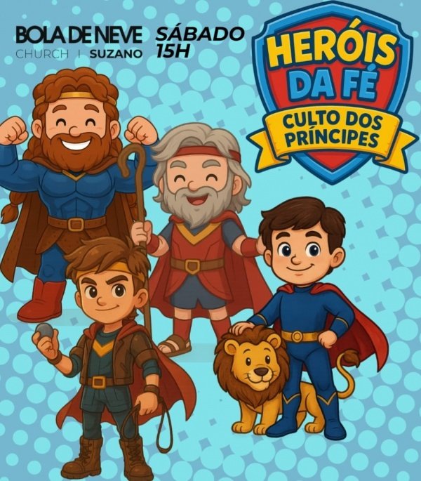 Imagem do evento Heróis da Fé - Culto dos Príncipes