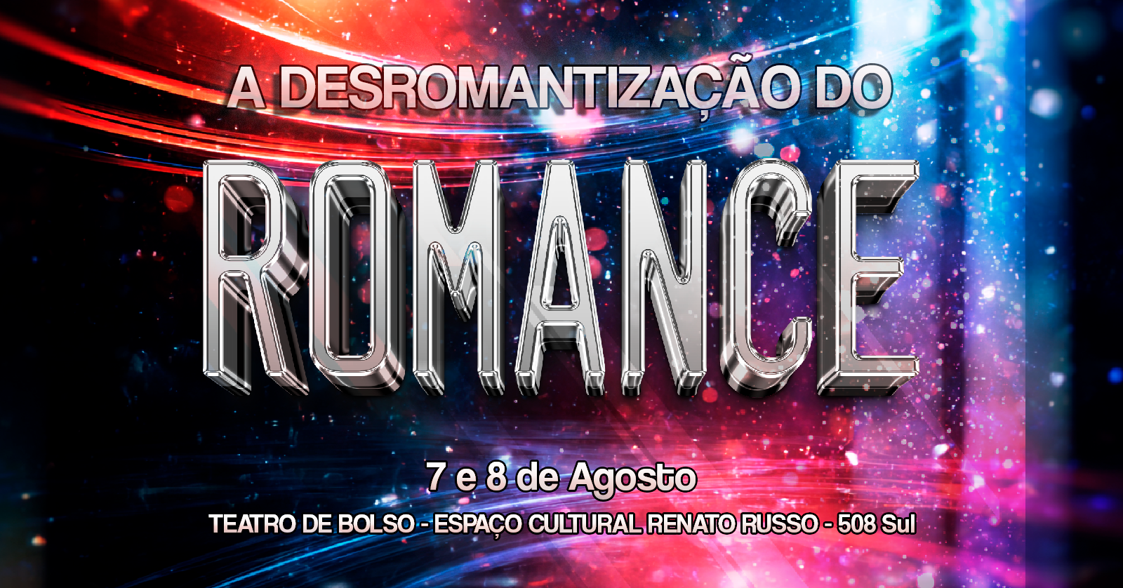 A DESROMANTIZAÇÃO DO ROMANCE