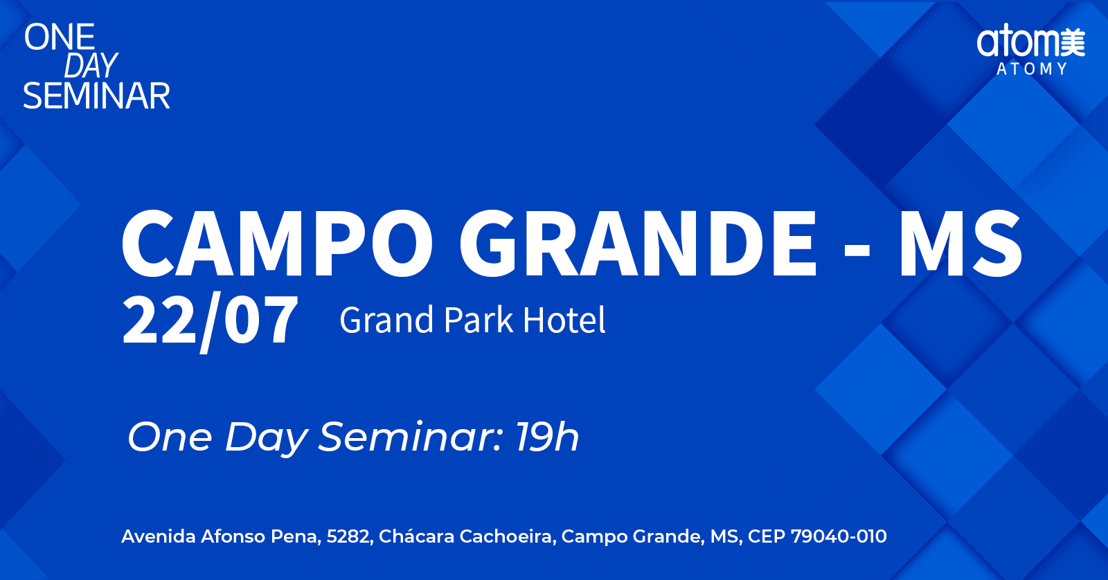 Atomy One Day Seminar - Campo Grande / MS