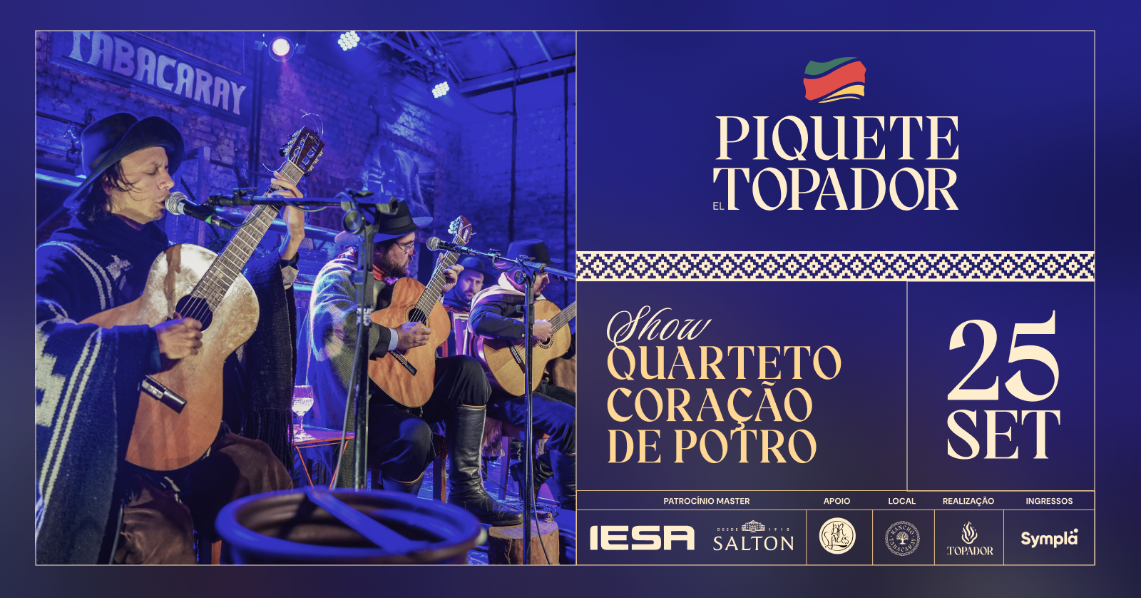 Show com Quarteto Coração de Potro | 25 de setembro | Piquete El Topador