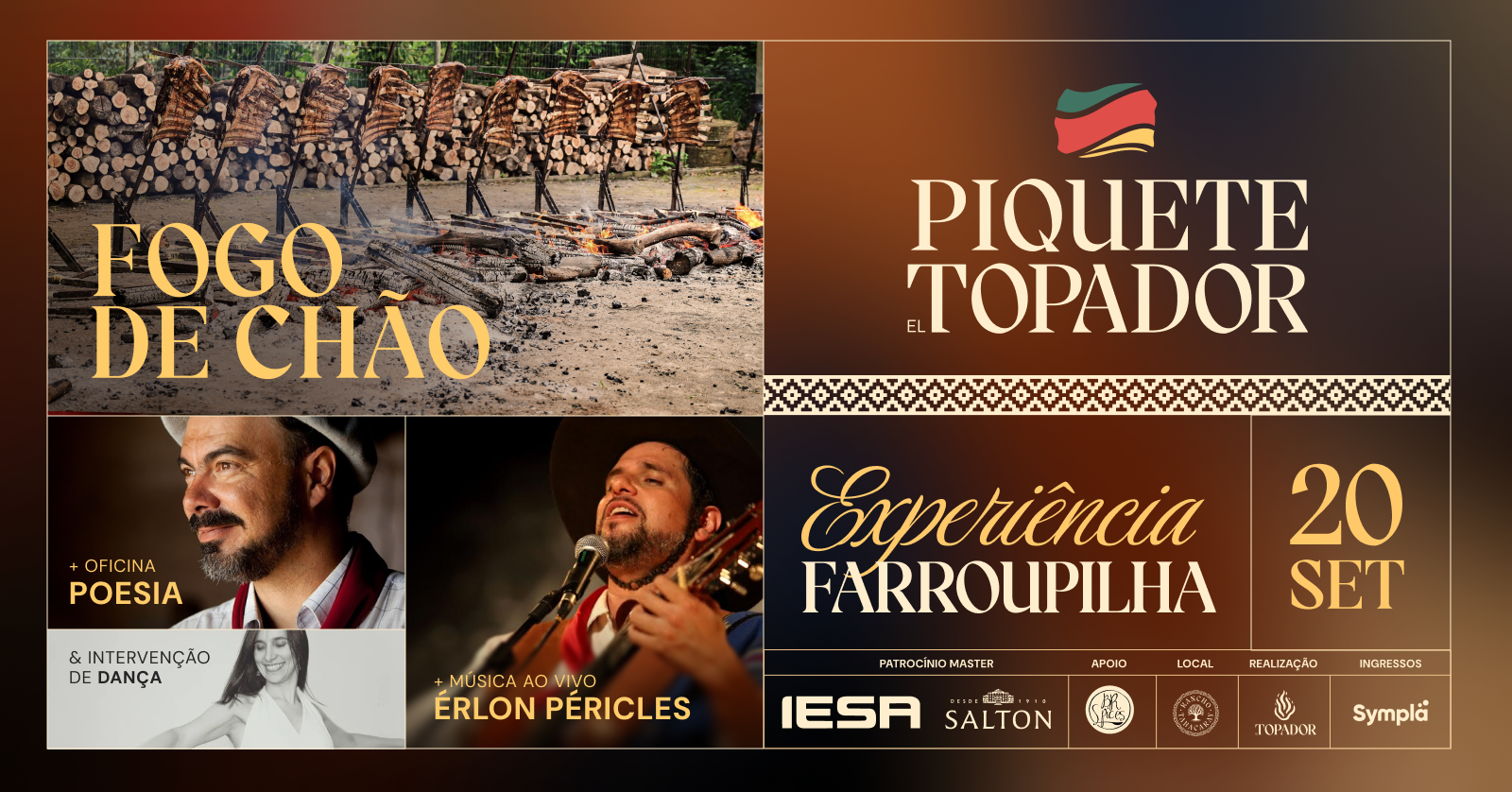 Experiência Farroupilha | Fogo de chão e show de Érlon Péricles | 20 de setembro| Piquete El Topador