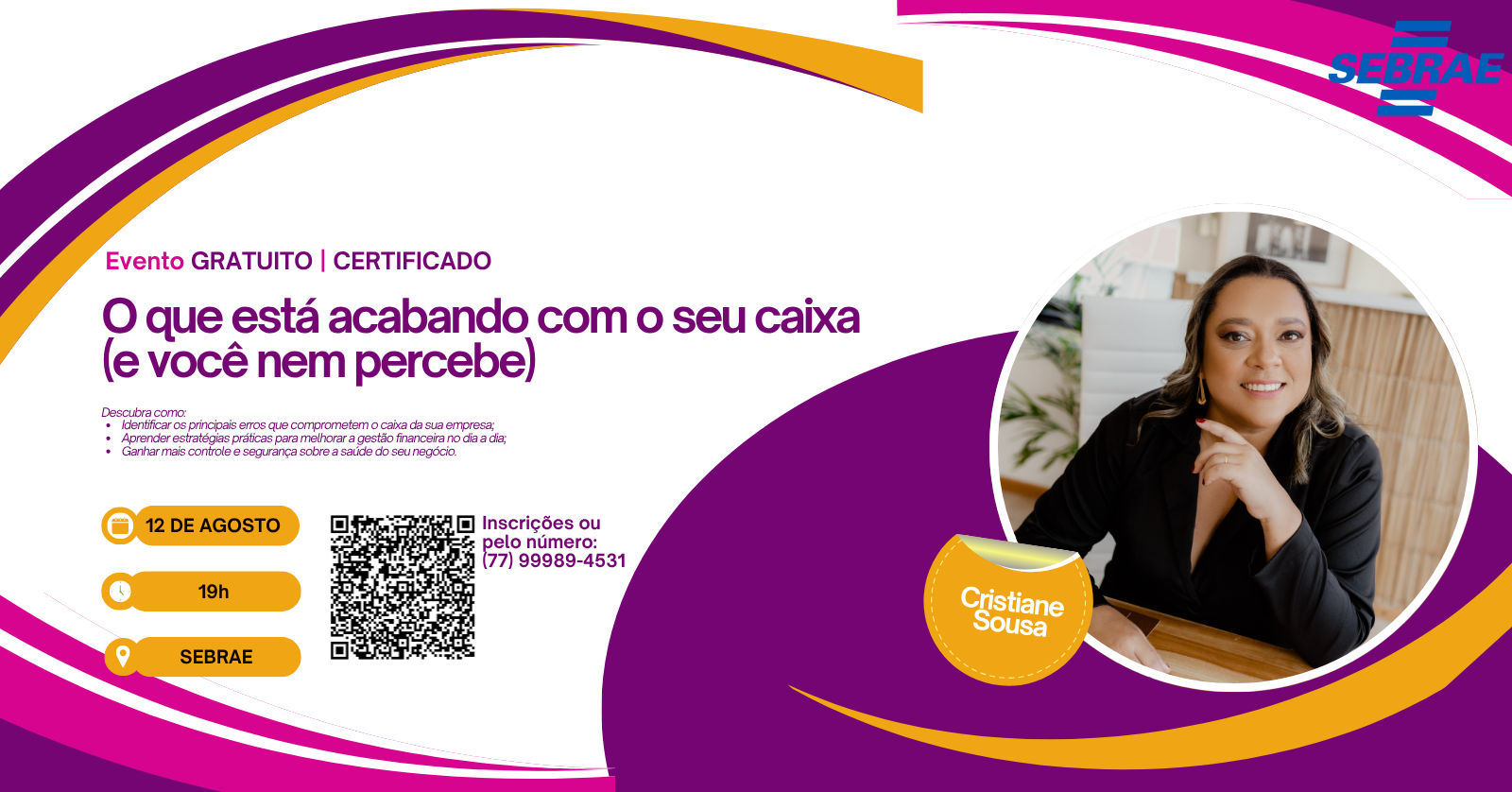 SEBRAE: O que está acabando com o seu caixa (e você nem percebe)