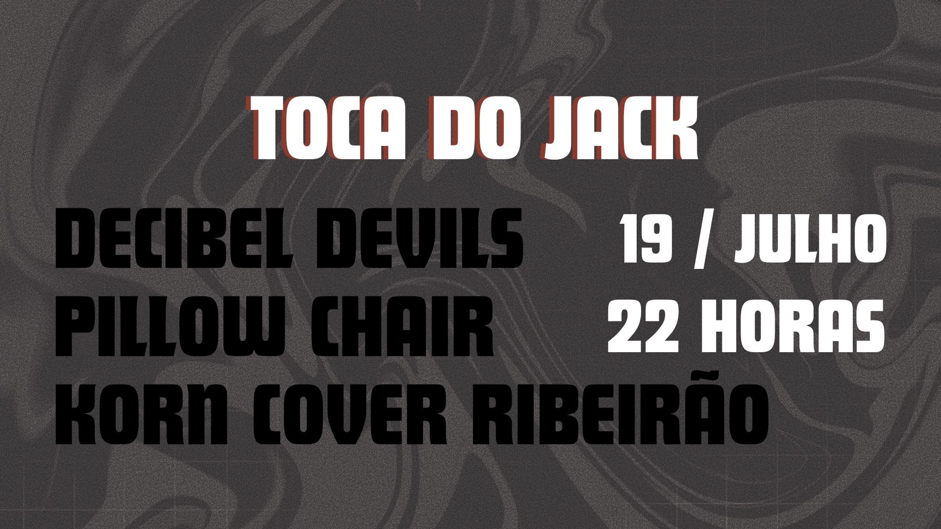 TOCA DO JACK (19/07)