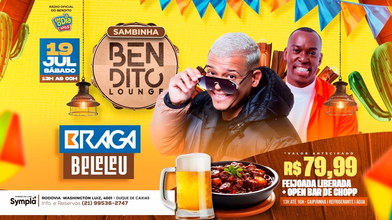 BRAGA / BELELEU / FEIJOADA / OPEN BAR