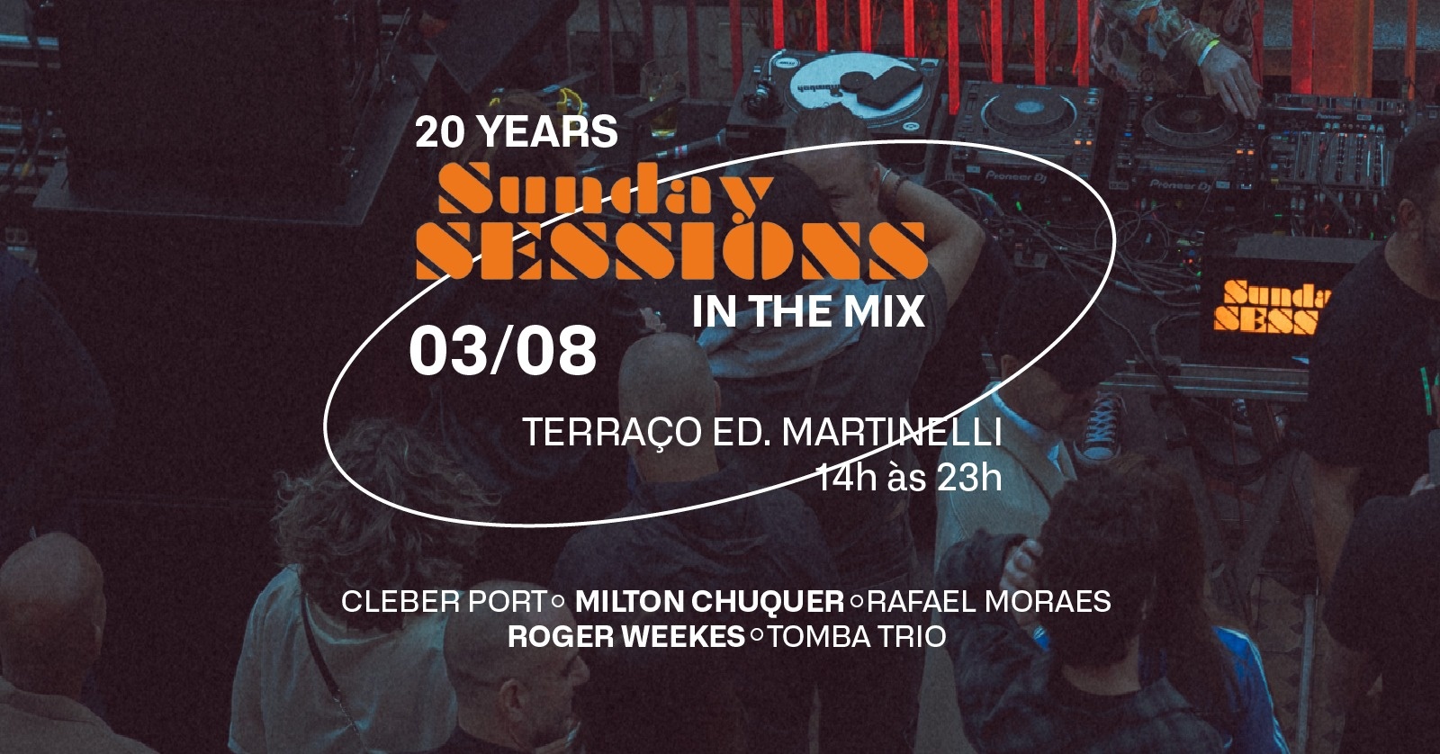 SUNDAY SESSIONS no Edifício Martinelli | 03.08