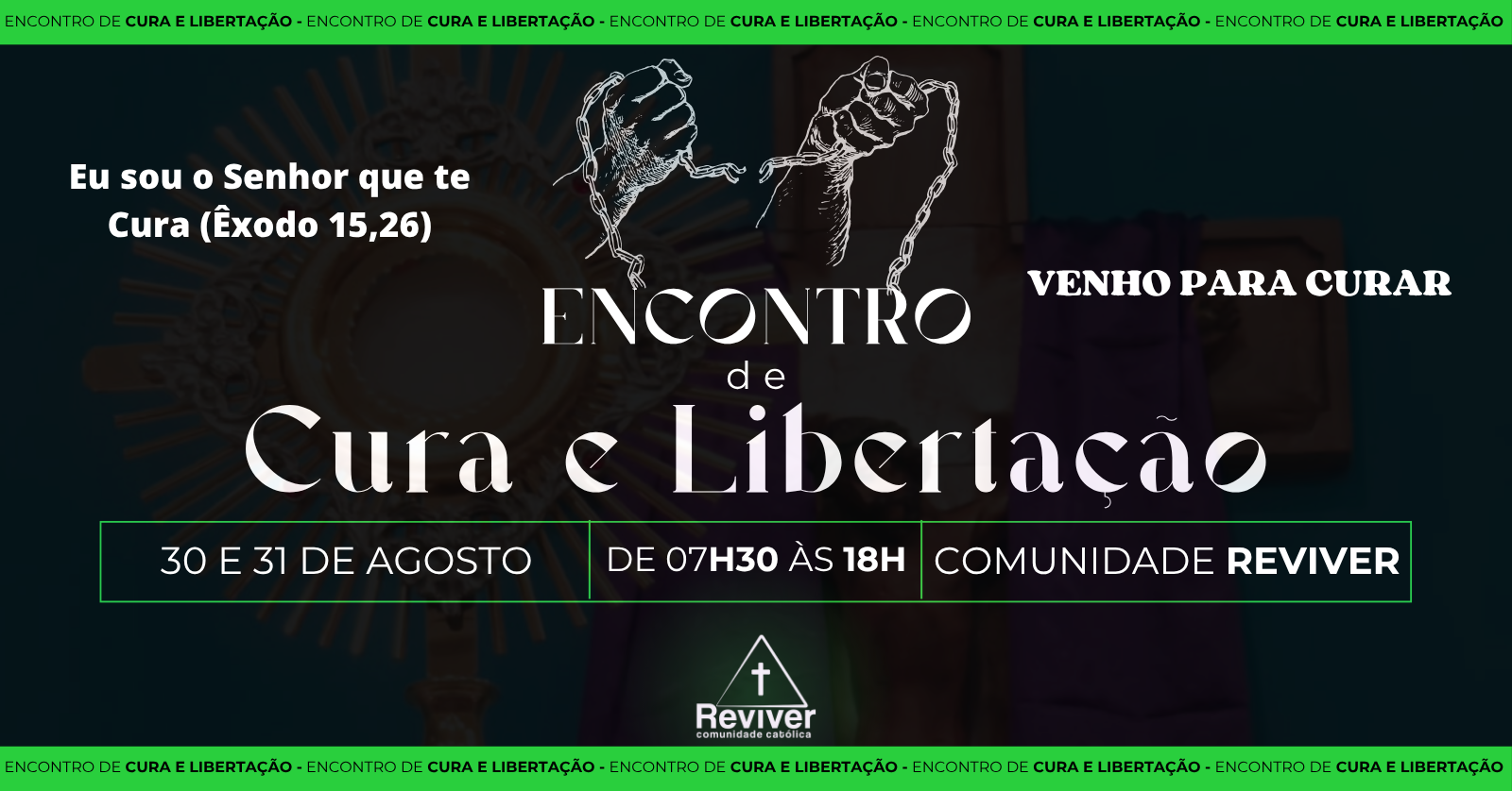 Encontro de Cura e Libertação da Comunidade Católica Reviver