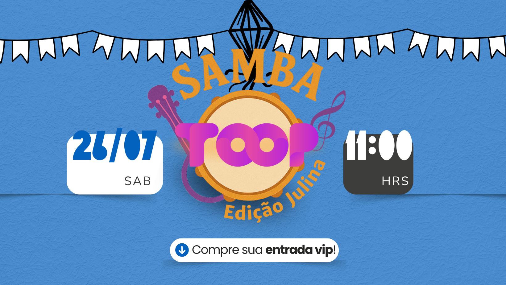2° Samba TOOP - OPEN BAR e OPEN FOOD