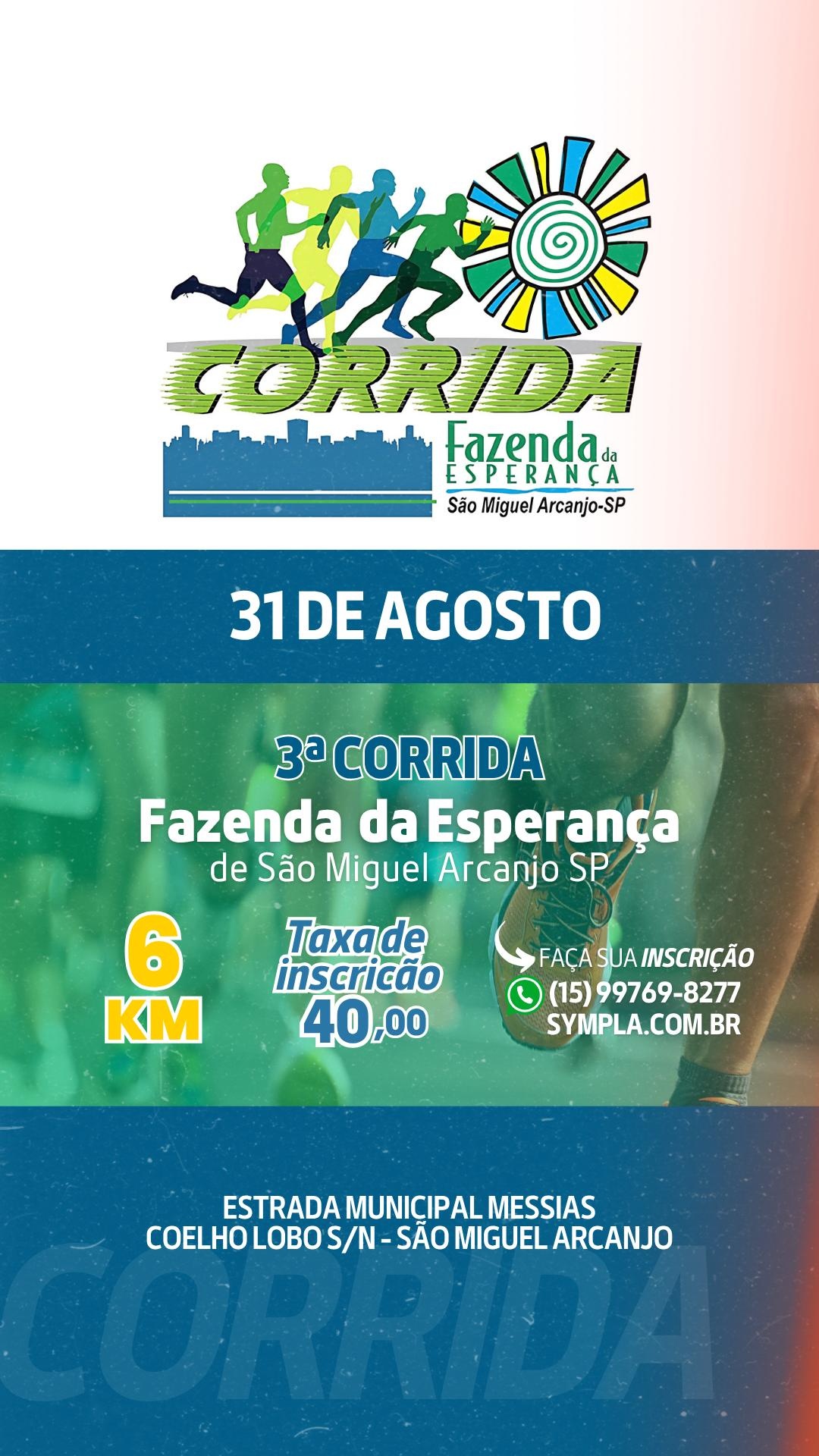 3º Corrida Fazenda da Esperança de São Miguel Arcanjo