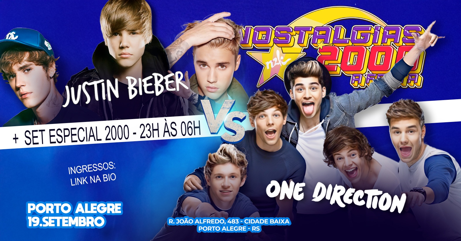 Nostalgias 2000 A Festa: 1D vs Justin Bieber - Edição PORTO ALEGRE - Rua João Alfredo, 483