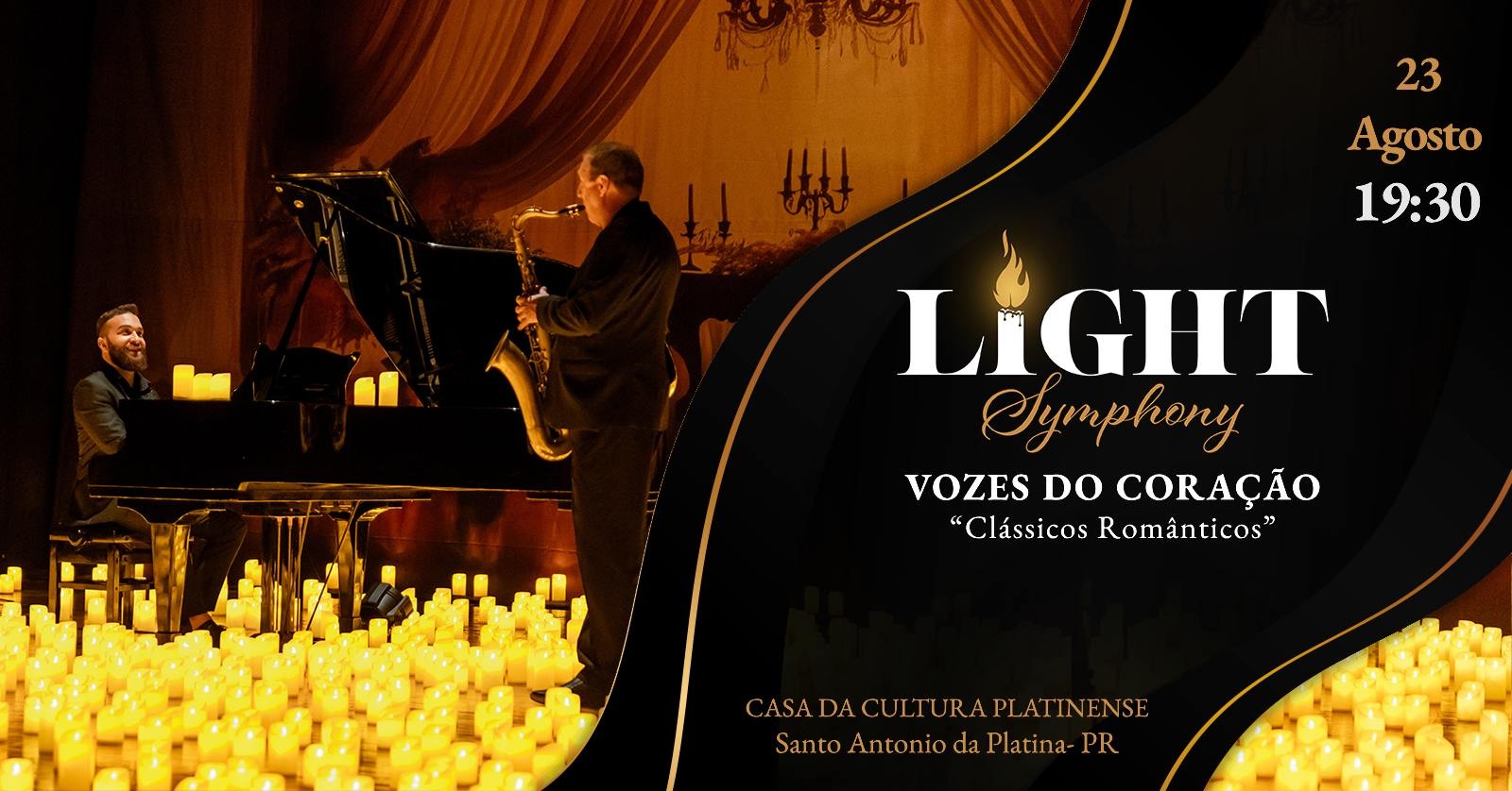 Light Symphony - Vozes do Coração - Clássicos Românticos (23/8 as 19:30 - Abre portas 19:00)