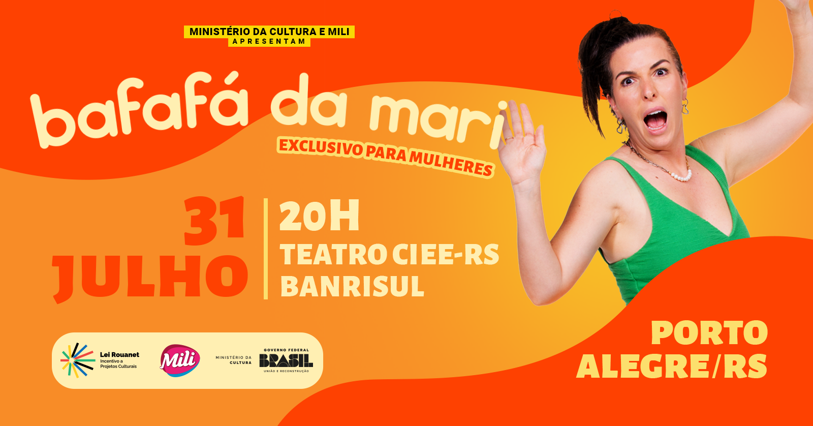 Bafafá com Mari Bernini em Porto Alegre - 31 de Julho Quinta - Exclusivo para Mulheres