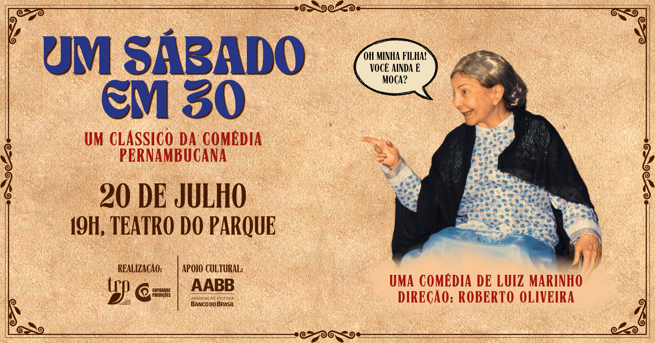 UM SÁBADO EM 30 - Uma comédia de Luiz Marinho