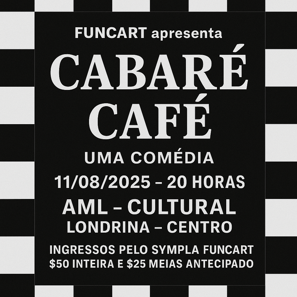 CABARÉ CAFÉ uma comédia