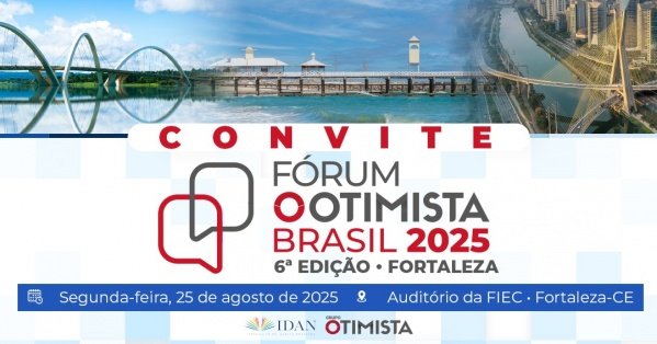 Imagem do evento 6º FÓRUM O OTIMISTA BRASIL  EDIÇÃO FORTALEZA 2025