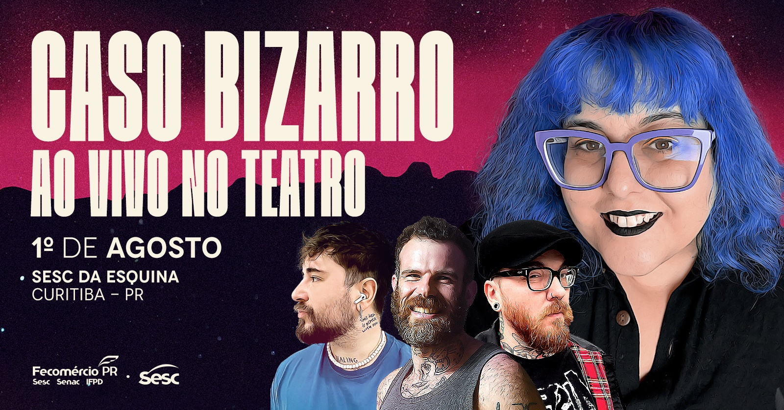 Caso Bizarro AO VIVO em Curitiba