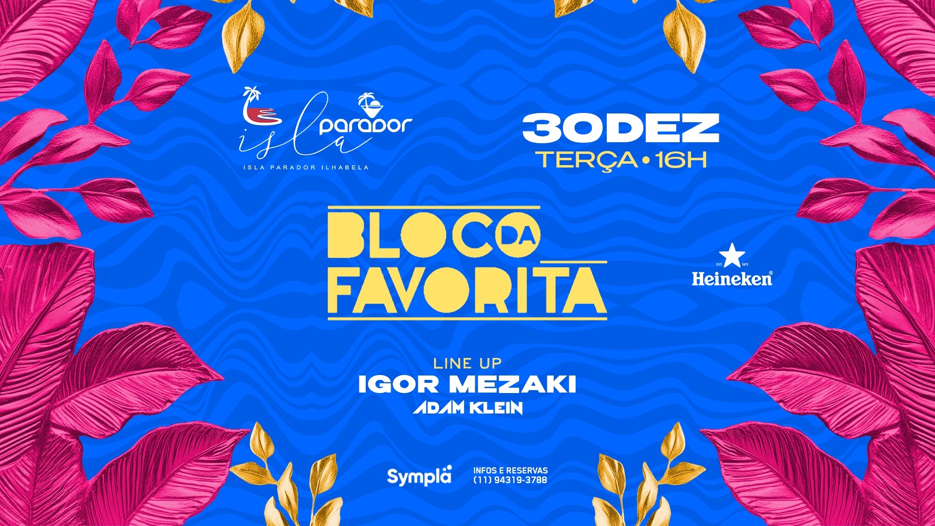 ISLA PARADOR | 30.DEZ - BLOCO DA FAVORITA