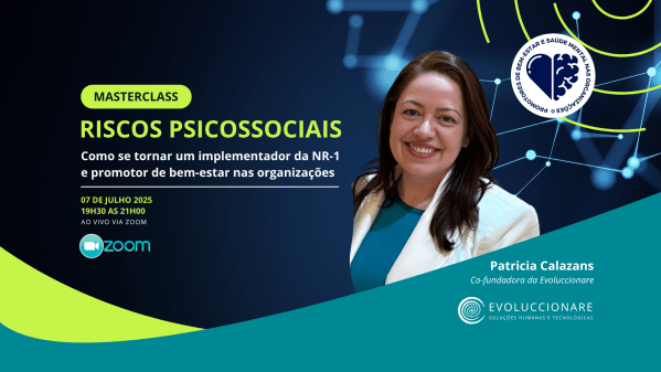 Imagem do evento Masterclass: Riscos Psicossociais NR-1