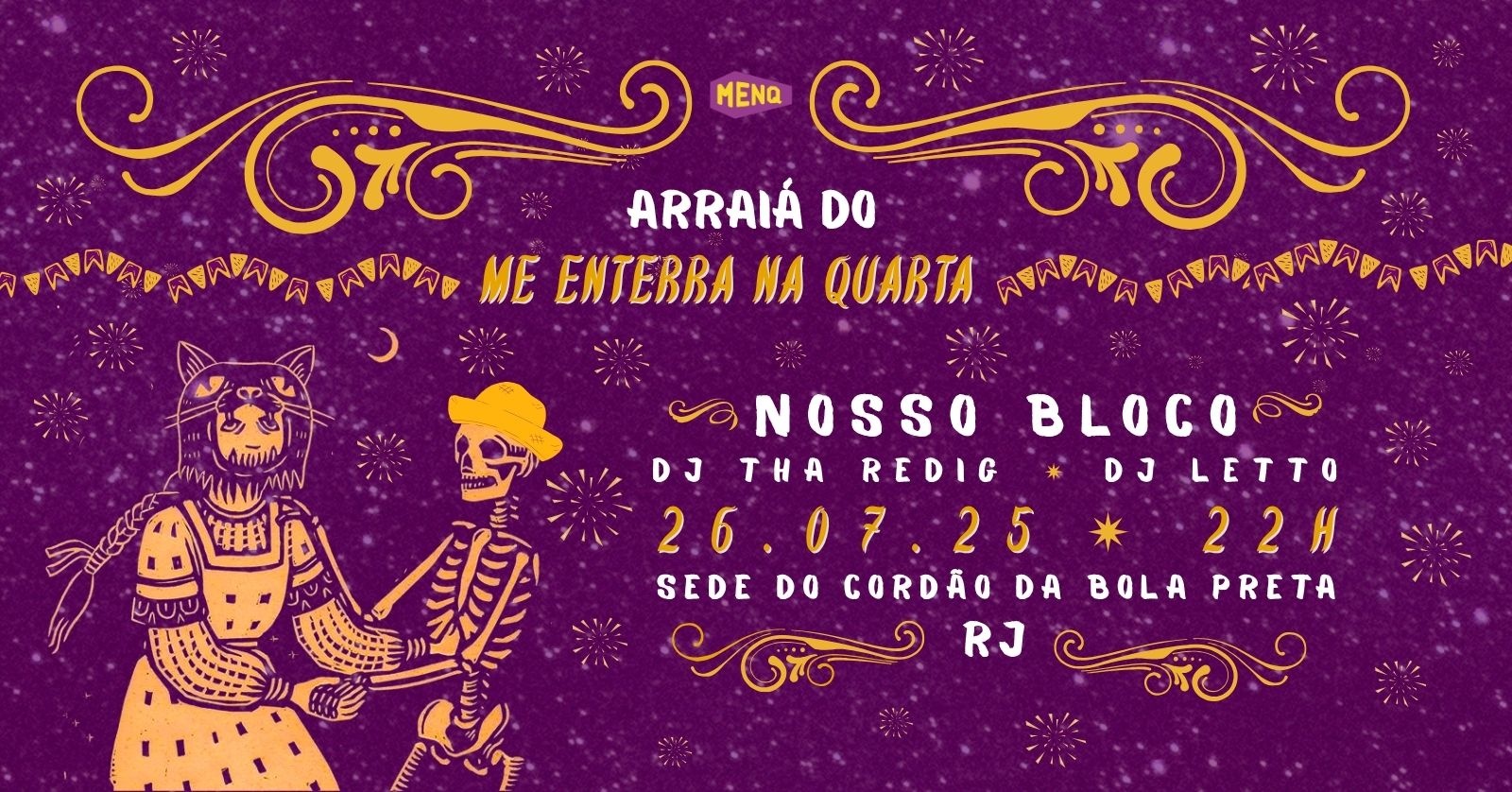 ARRAIÁ DO ME ENTERRA NA QUARTA