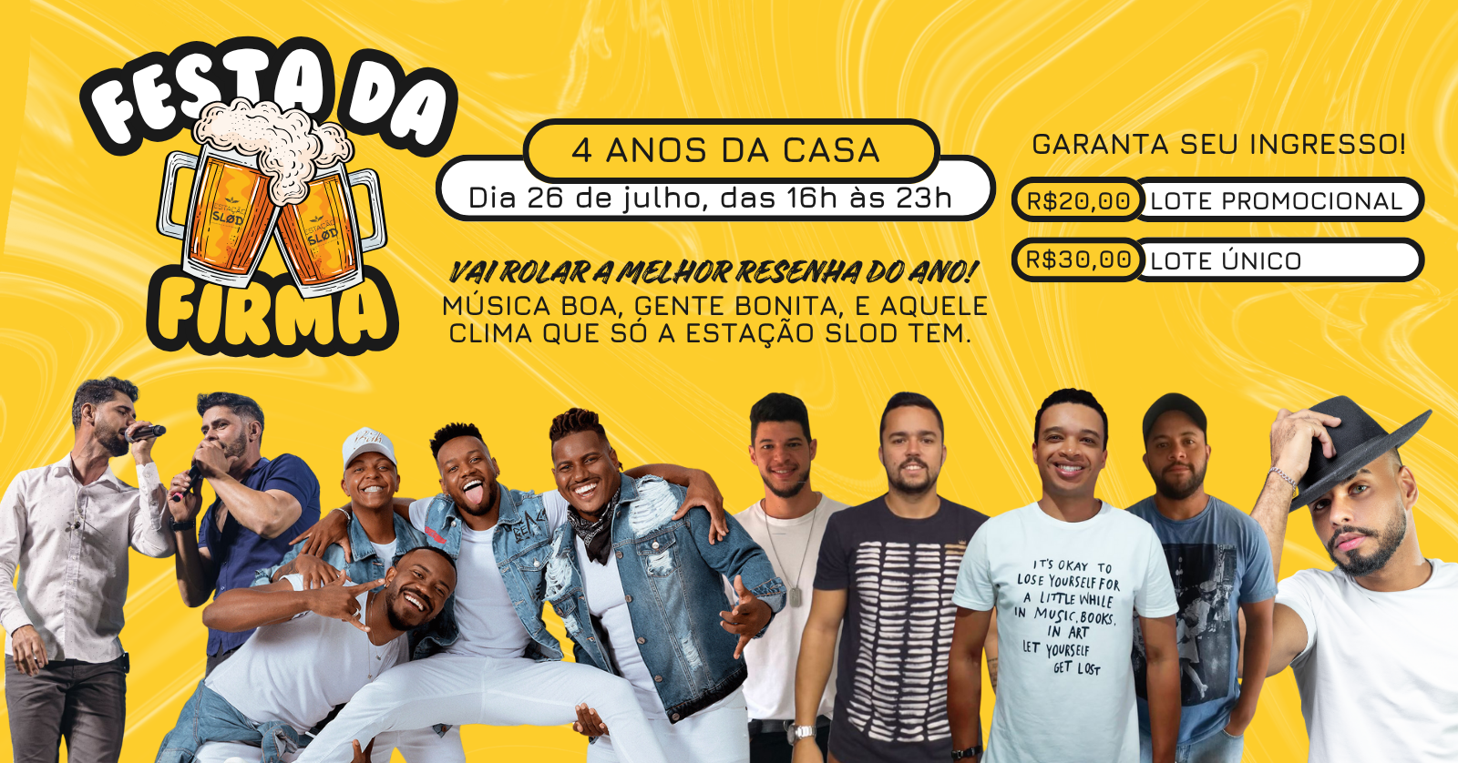 Festa da Firma - 4 Anos Estação Slod
