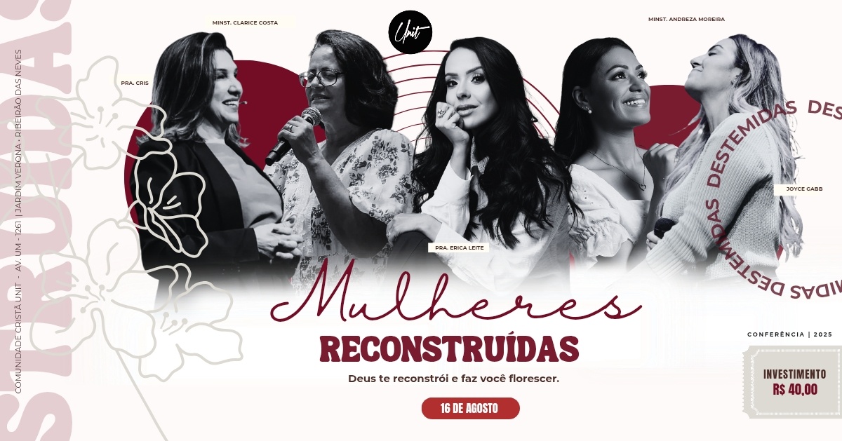CONFERÊNCIA MULHERES RECONSTRUÍDAS