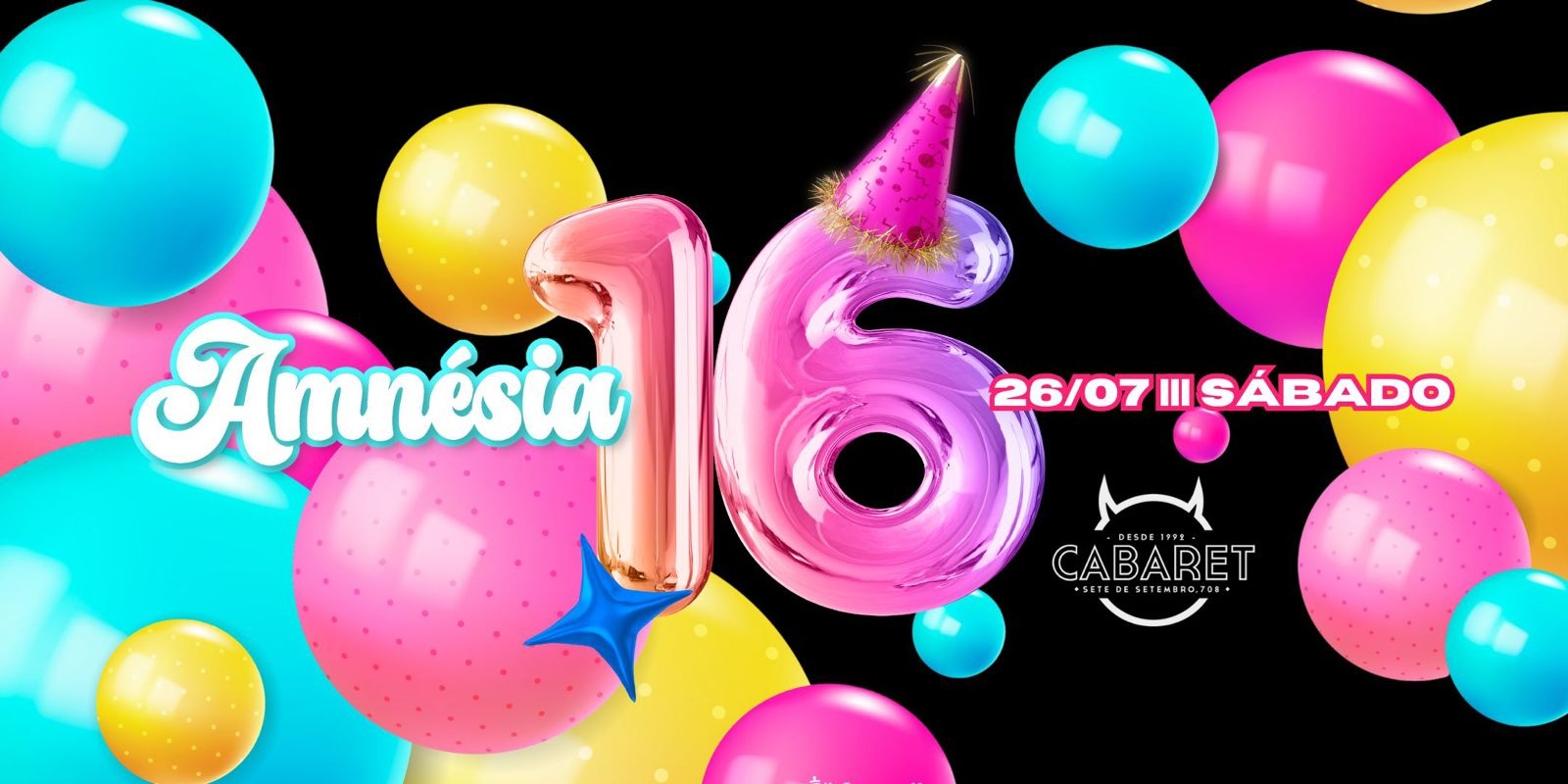 AMNÉSIA 16 ANOS // SÁBADO - 26.07 // CABARET POA