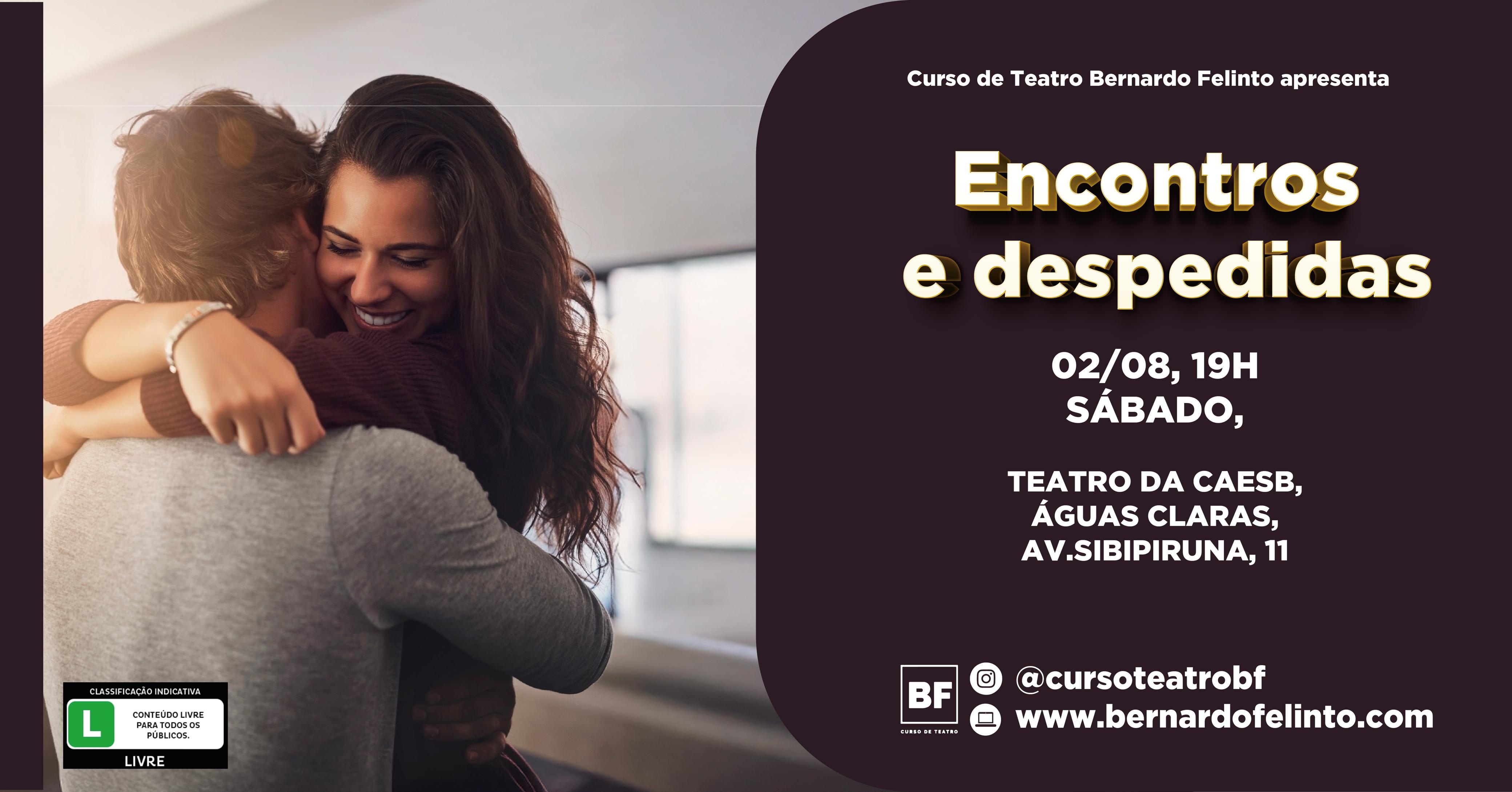 Encontros e despedidas