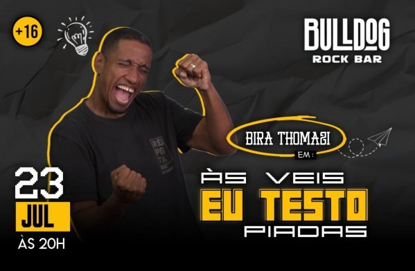 STAND UP COMEDY COM BIRA THOMAZI E CONVIDADOS