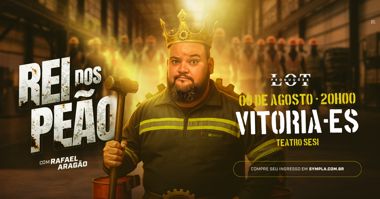 Rafael Aragão - Tô de Escala - Sábado 09 de Agosto as 20h - Teatro do Sesi - Vitória/ES