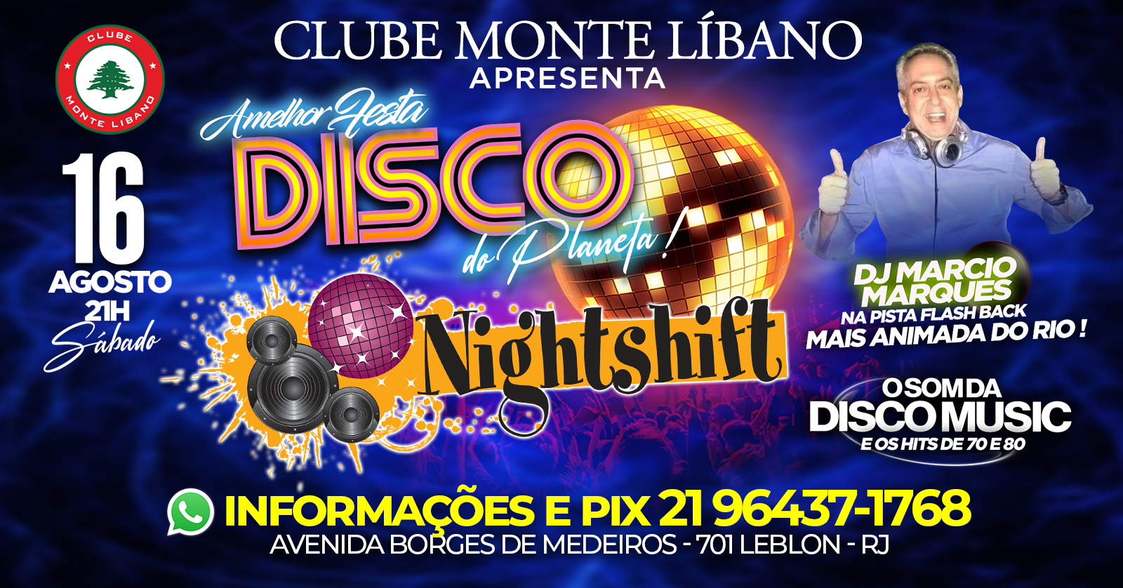 A Melhor Festa Disco Do Planeta, Nightshift!