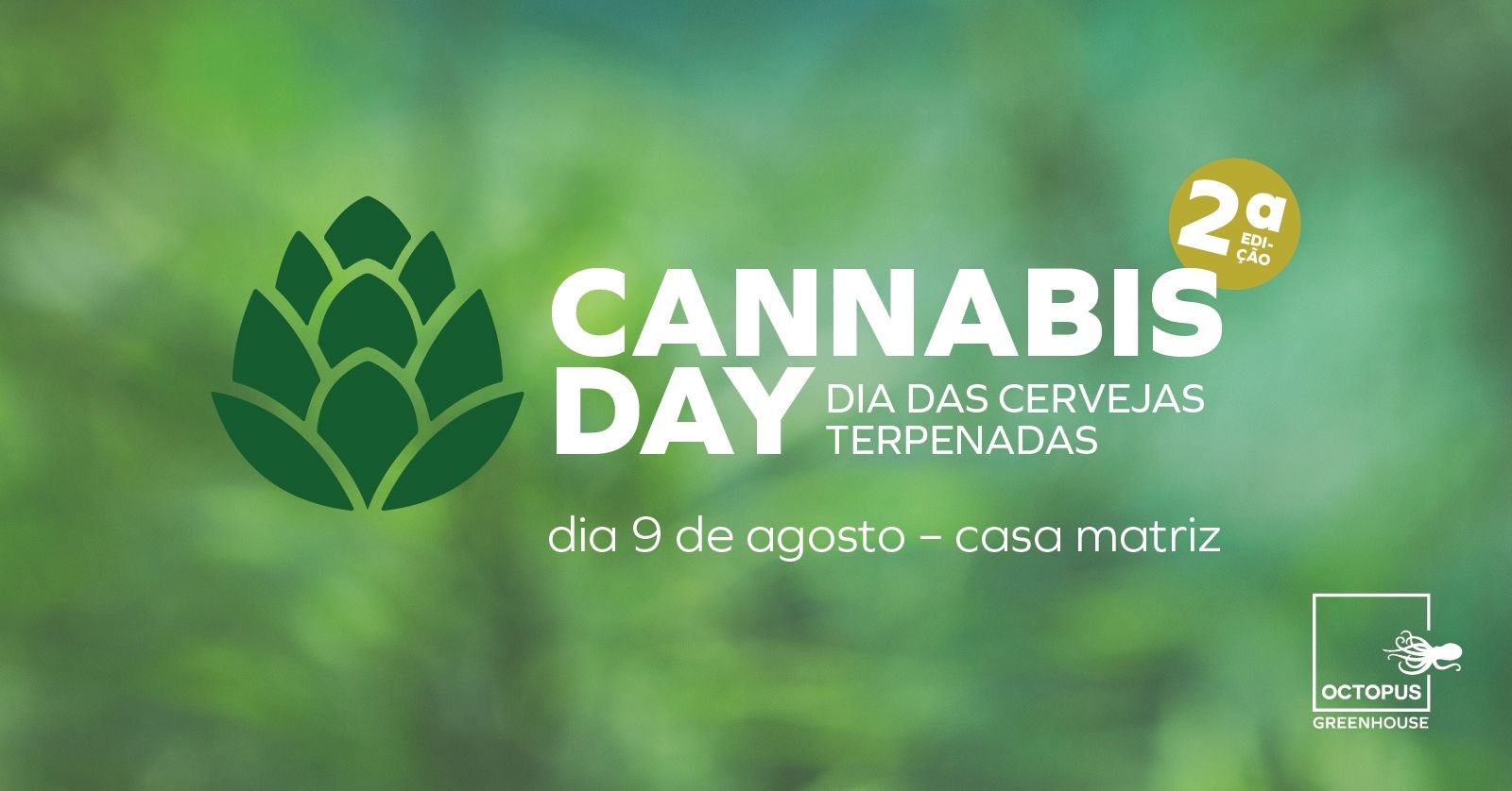 Cannabis Day 2ª Edição - 09/08