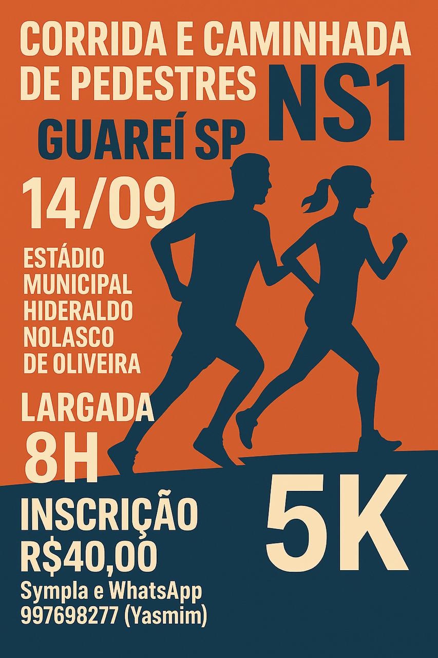 CORRIDA E CAMINHADA DE PEDESTRES NS1 - GUAREI SP