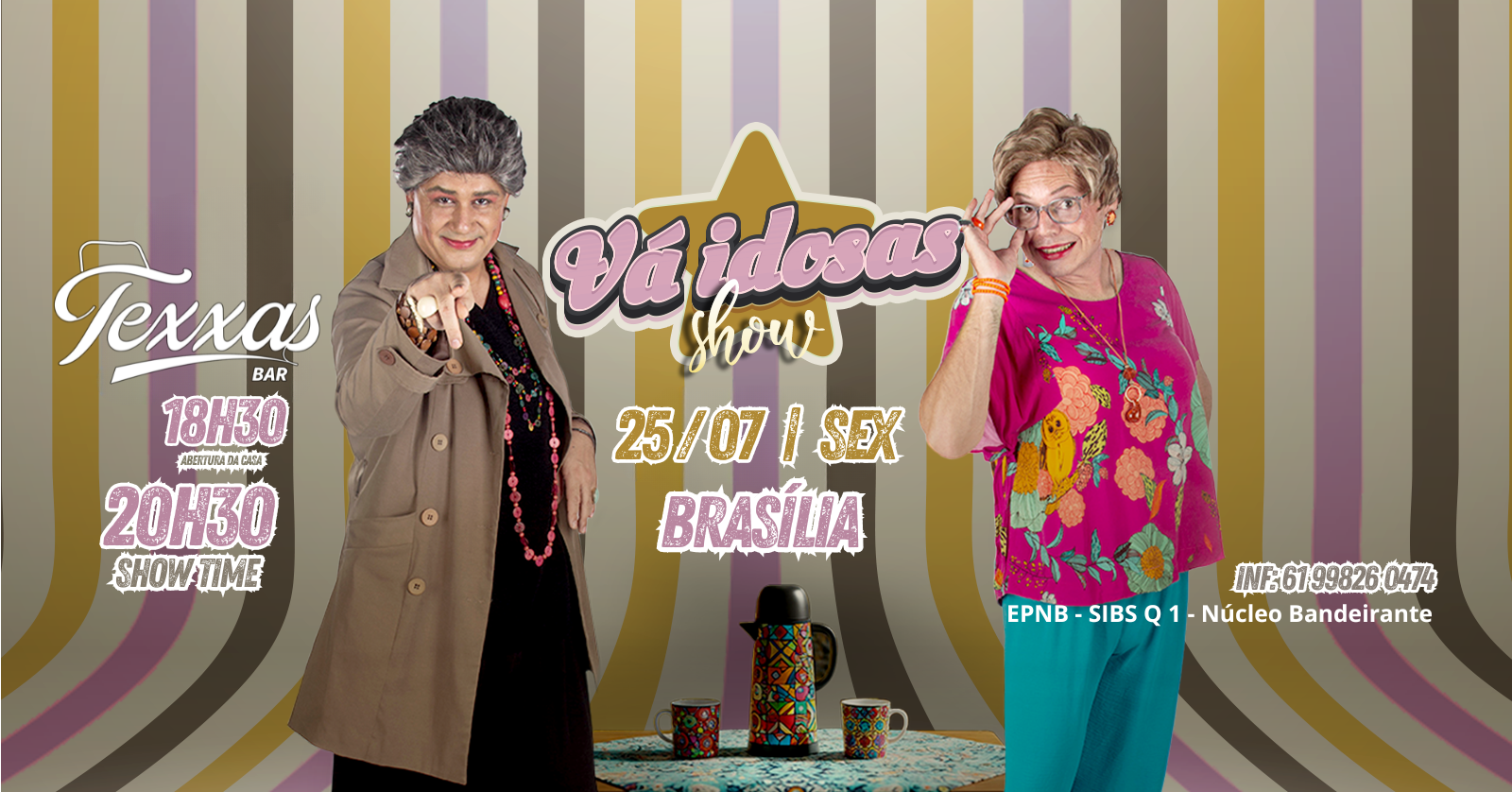 VÁ IDOSAS | 25 JULHO SEXTA - BRASÍLIA