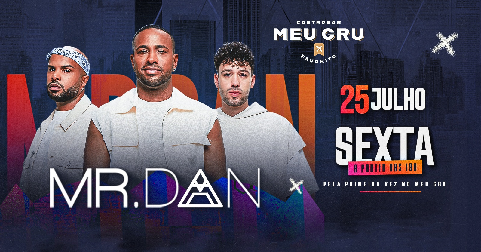 MR DAN NO MEU GRU