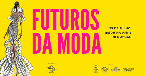 Imagem do evento FUTUROS DA MODA