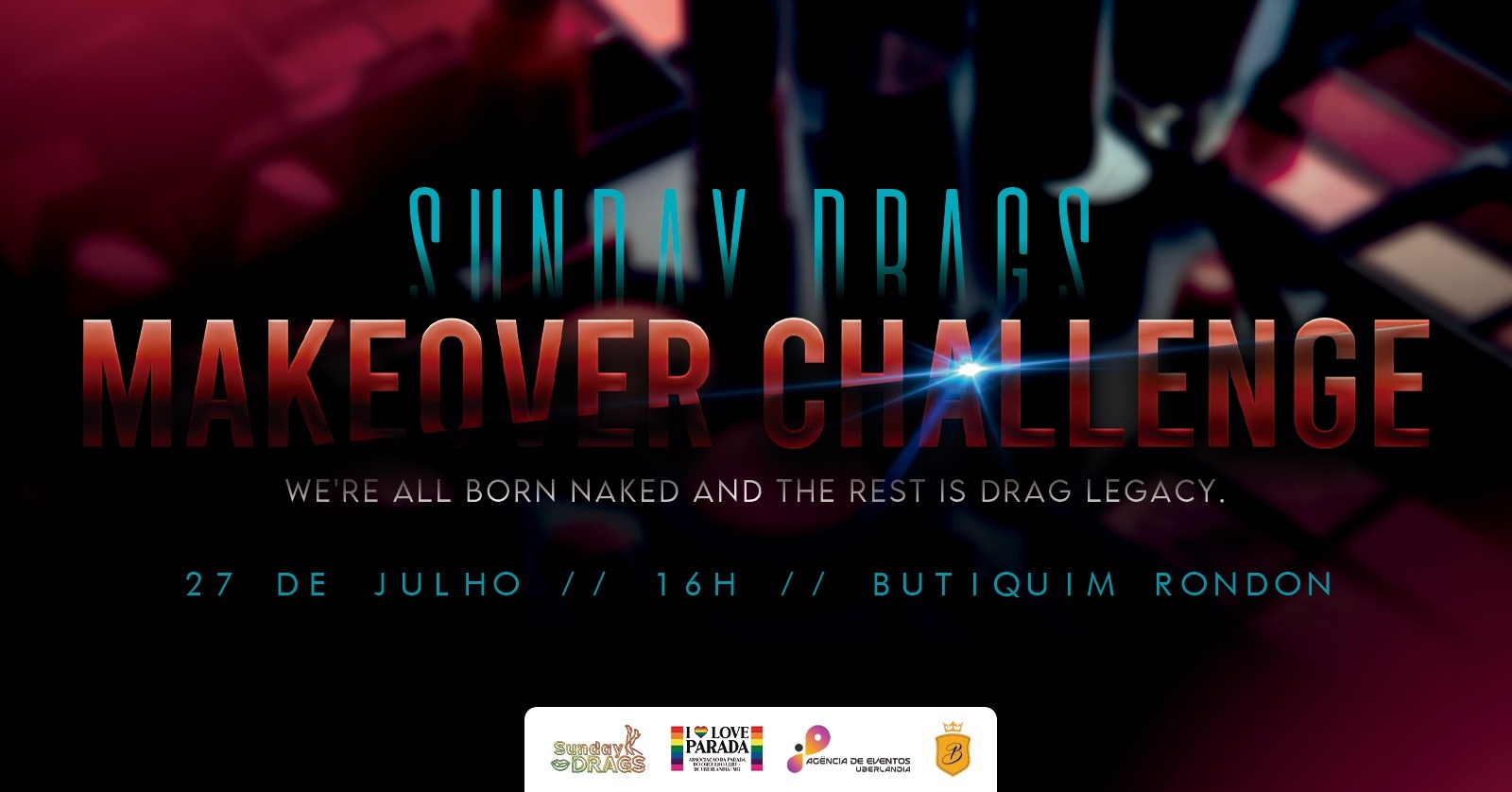 SUNDAY DRAGS MAKEOVER CHALLENGE
