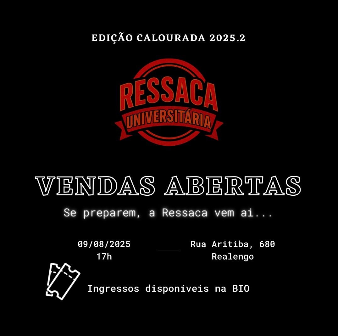 RESSACA  UNIVERSITÁRIA  - CALOURADA 2025.2