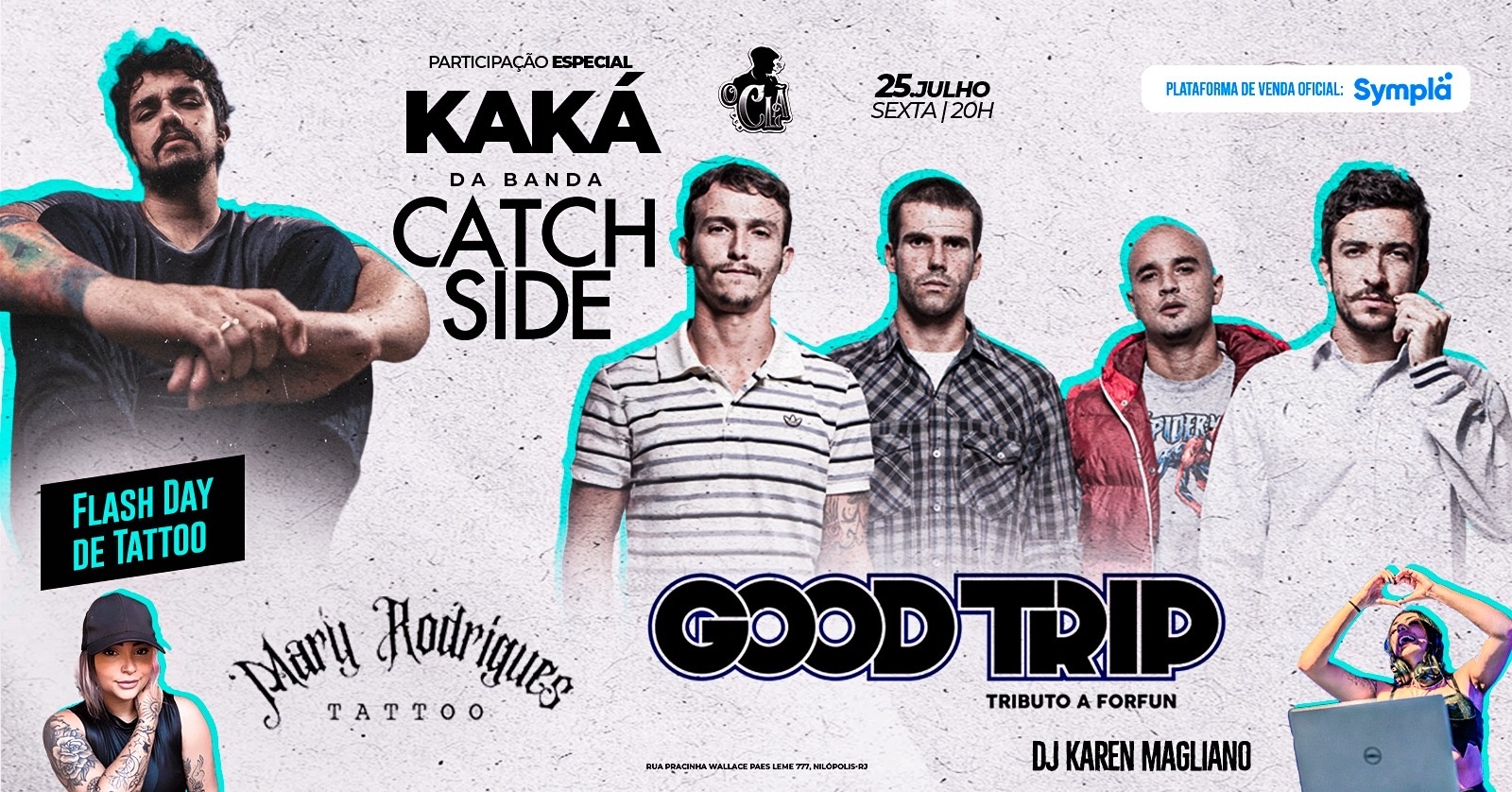 BANDA GOOD TRIP + KAKÁ CATCH SIDE + DJ KAREM MAGLIANO