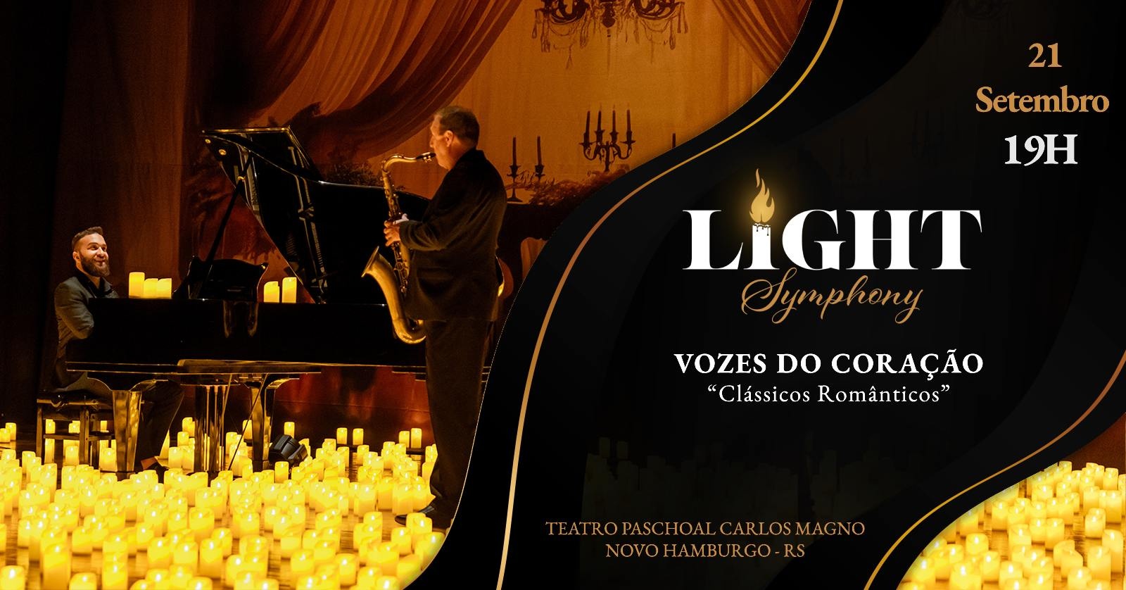Light Symphony - Vozes do Coração - Clássicos Românticos (21/9 as 19:00 - Abre portas 18:30)