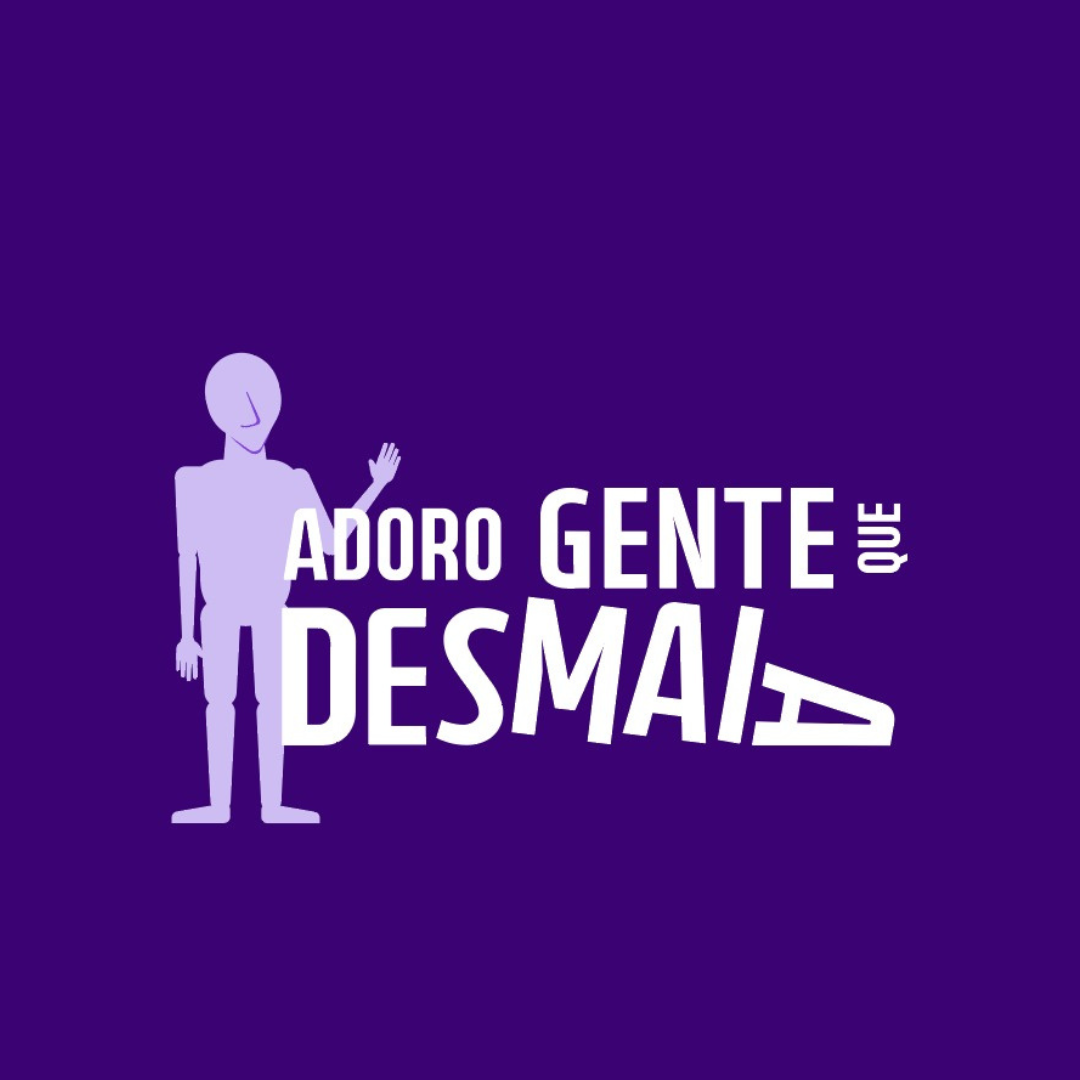 Consciência em Festa!                  - 1° Evento Presencial Adoro Gente Que Desmaia