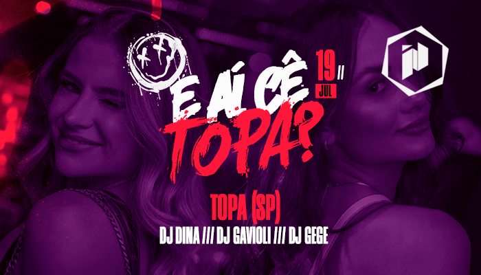 IN HOUSE - EAI CÊ TOPA?