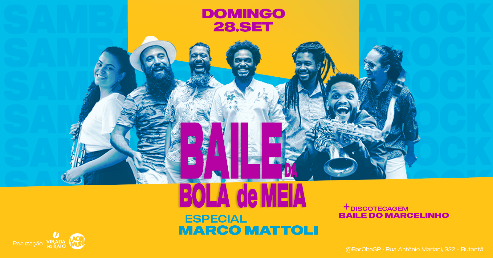 Baile da Bola de Meia especial Marco Mattoli
