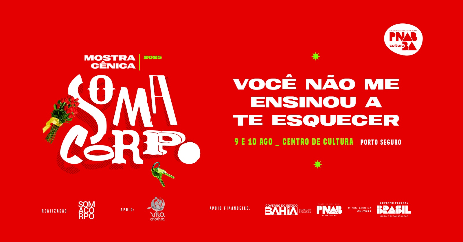 Mostra Cênica SomaCorpo - espetáculo - Você não me ensinou a te esquecer (10/08)