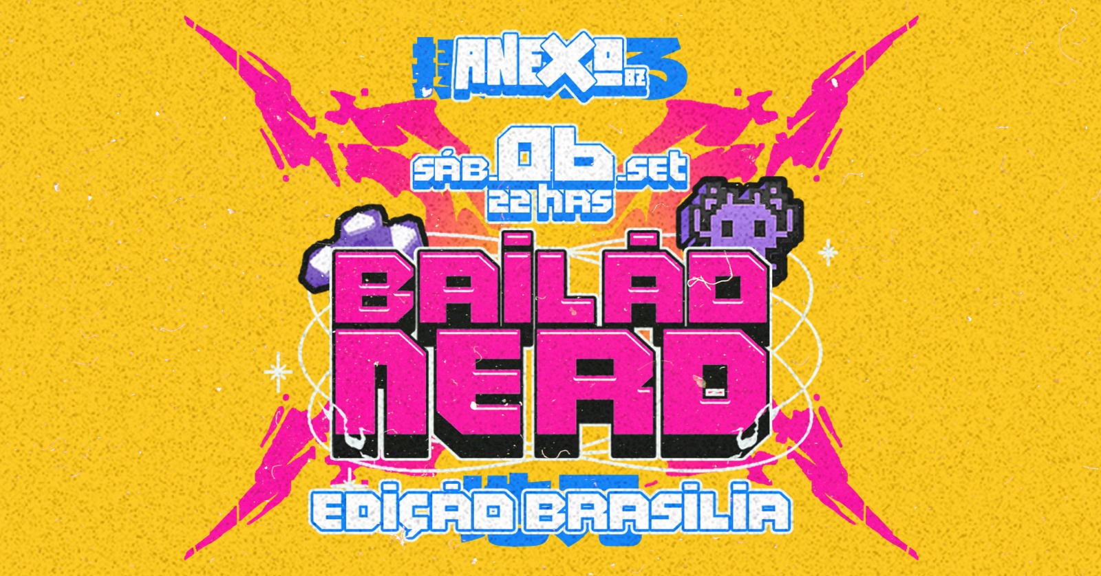 Bailão Nerd - Edição Brasília/DF