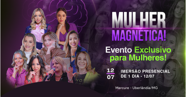 Imagem do evento Mulher Magnética