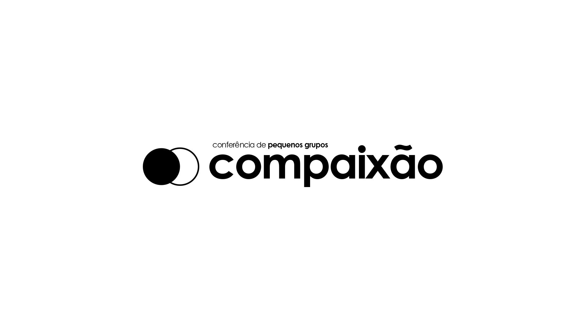 Conferência de Pequenos Grupos - Compaixão - dias 25, 26 e 27 de julho na PIB Gama.