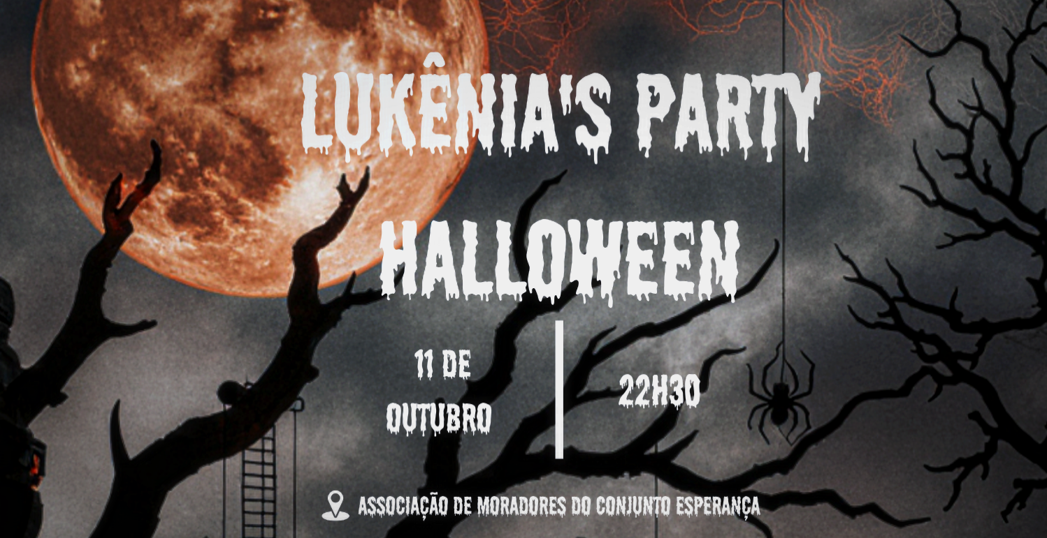 Lukênia's Party - Halloween Editon!